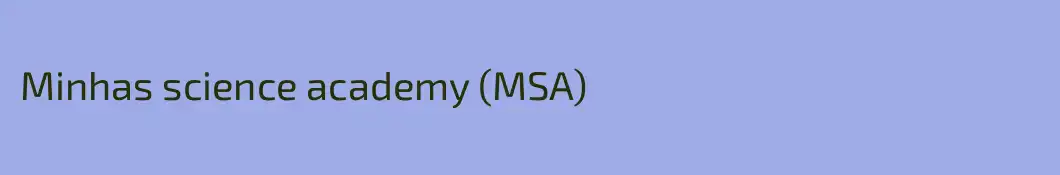 Minhas science academy (MSA)